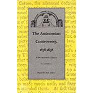 The Antinomian Controversy 1636-1638