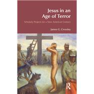 Jesus in an Age of Terror