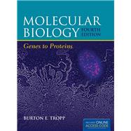 Molecular Biology Genes to Proteins