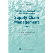 Practitioners Perspectives on Contemporary Supply Chain Management Issues The Danish Supply Chain Panel 2012-2016
