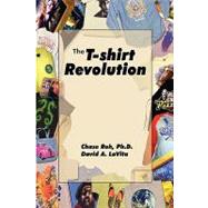 The T-Shirt Revolution