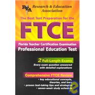 The Best Test Preparation for the Ftce: Florida Teacher Certification Examination-Professional Education Test