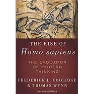 The Rise of Homo Sapiens The Evolution of Modern Thinking