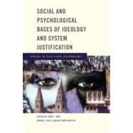 Social and Psychological Bases of Ideology and System Justification