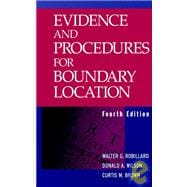 Evidence and Procedures for Boundary Location, 4th Edition