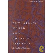 Powhatan's World and Colonial Virginia