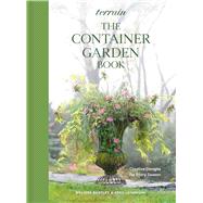 Terrain: The Container Garden Book Creative Designs for Every Season book cover, ISBN 9781648290916