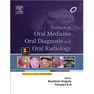 Textbook of Oral Medicine, Oral Diagnosis and Oral Radiology - E-Book