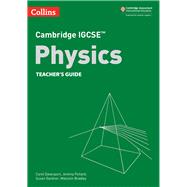 Collins Cambridge IGCSE™ – Cambridge IGCSE™ Physics Teacher’s Guide