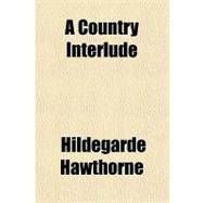 A Country Interlude