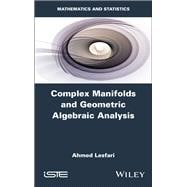 Complex Manifolds and Geometric Algebraic Analysis book cover, ISBN 9781836690917