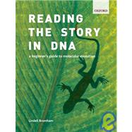 Reading the Story in DNA A Beginner's Guide to Molecular Evolution