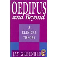 Oedipus and Beyond