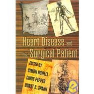 Heart Disease And the Surgical Patient