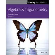 Algebra and Trigonometry [Rental Edition]