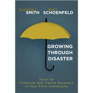 Growing Through Disaster