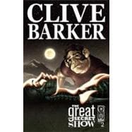 Clive Barker's the Great and Secret Show 2