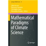 Mathematical Paradigms of Climate Science