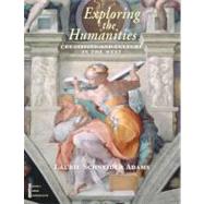 Exploring the Humanities, Combined : Creativity and Culture in the West