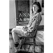 Anne Carson The Glass Essayist,9780197680919