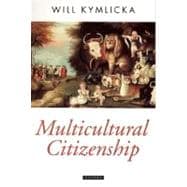 Multicultural Citizenship A Liberal Theory of Minority Rights