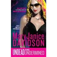 Undead and Undermined