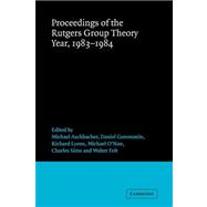 Proceedings of the Rutgers Group Theory Year, 1983â€“1984