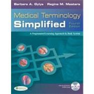 Medical Terminology Simplified: A Programmed Learning Approach by Body System (Book with Audio CD)