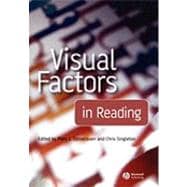 Visual Factors in Reading