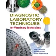 Diagnostic Laboratory Techniques For Veterinary Technicians