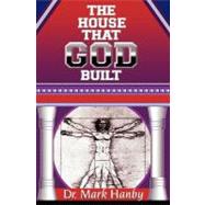 The House That God Built