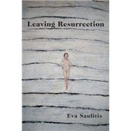 Leaving Resurrection