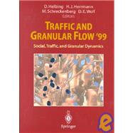 Traffic and Granular Flow `99: Social, Traffic, and Granular Dynamics