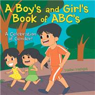 A Boy’s and Girl’s Book of ABC’s
