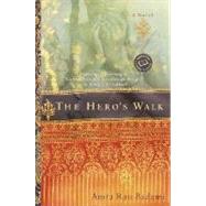 The Hero's Walk A Novel