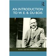 An Introduction to W. E. B. Du Bois
