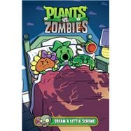 Plants vs. Zombies Volume 19: Dream a Little Scheme