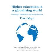Higher education in a globalising context Community engagement and lifelong learning