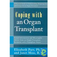 Coping with an Organ Transplant A Practical Guide