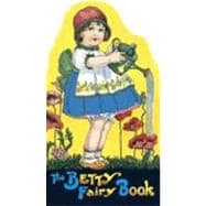 The Betty Fairy Book