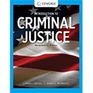 Introduction to Criminal Justice, 17th Edition