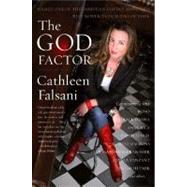 The God Factor; Inside the Spiritual Lives of Public People