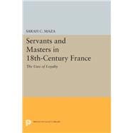 Servants and Masters in 18th-century France