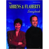 The Ahrens & Flaherty Songbook: Piano/Vocal/chords