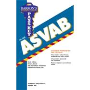 Pass Key to the ASVAB (Armed Services Vocational Aptitude Battery)