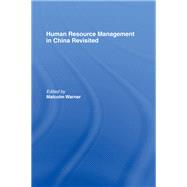 Human Resource Management in China Revisited