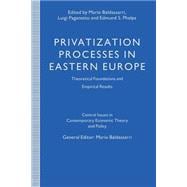 Privatization Processes in Eastern Europe