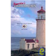 America's Lighthouses 2006 Calendar: From Coast  to Coast