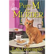 Purr M for Murder A Cat Rescue Mystery