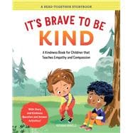 It's Brave to Be Kind
